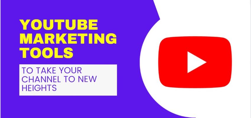 Youtube marketing tools